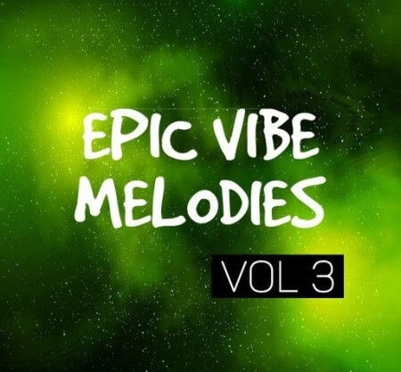 DiyMusicBiz Epic Vibe Melodies Vol.3 WAV